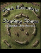 Quick Encounters: Standing Stones