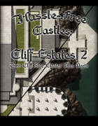 Hassle-free Castles: Cliff Estates 2