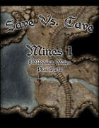 Save Vs. Cave: Mines 1