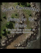 Quick Encounters: Pining for the Fjords