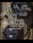 Save Vs. Cave: Spider Cult Outposts