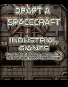 Draft a Spacecraft: Industrial Giants