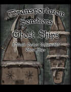 Transportation Sensations: Ghost Ships