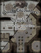Quick Encounters: Temples 1