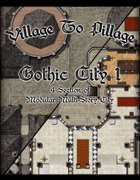 Village to Pillage: Gothic City 1