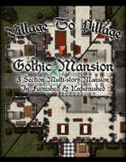 Village to Pillage: Gothic Mansion