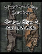 Transportation Sensations: Fantasy Ships 3