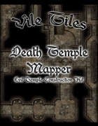 Vile Tiles: Death Temple Mapper