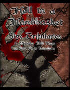 Hell in a Handbasket: Styx Tributaries