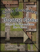 Quick Encounters: Japanese Estates