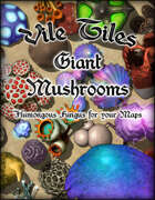 Vile Tiles: Giant Mushrooms