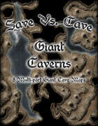 Save Vs. Cave: Giant Caverns