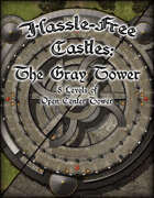 Hassle-free Castles: The Gray Tower
