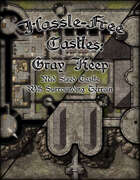 Hassle-free Castles: Gray Keep