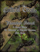 Critical Trails: Haunted Forest