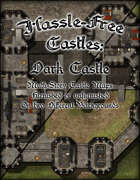 Hassle-free Castles: Dark Castle