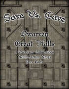 Save Vs. Cave: Dwarven Great Halls