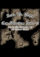 Save Vs. Cave: Con-Struction Save 2