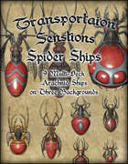 Transportation Sensations: Spider Ships