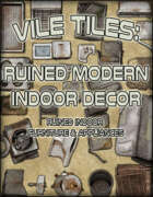 Vile Tiles: Ruined Modern Indoor Decor