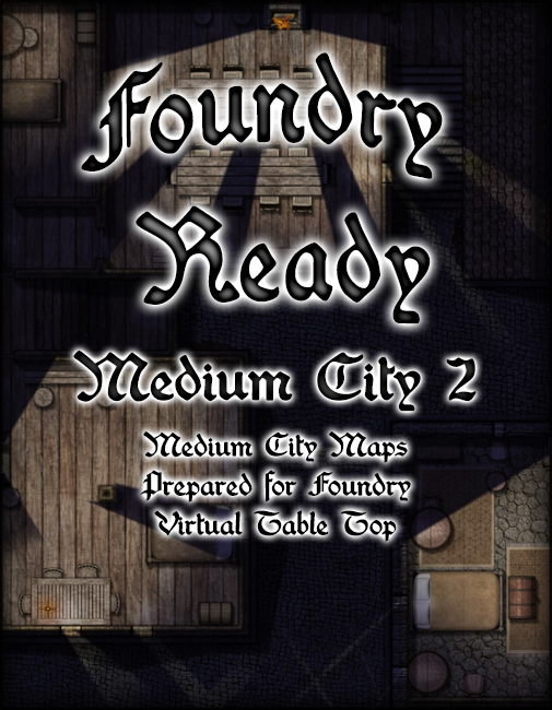 Foundry Ready: Medium City 2 - Gabriel Pickard | Foundry Ready Map Sets ...