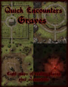 Quick Encounters: Graves
