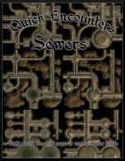 Quick Encounters: Sewers