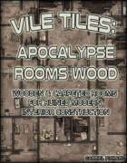 Vile Tiles: Apocalypse Rooms Wood