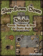 Slap Down Town: Trades 1