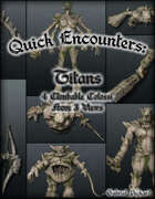 Quick Encounters: Titans