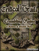 Critical Trails: Crumbling Ruins