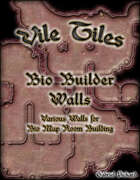 Vile Tiles: Bio Builder Walls