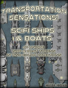Transportation Sensations: SciFi Ships and Boats
