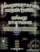 Transportation Sensations: Space Stations