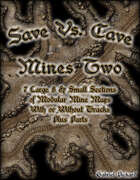 Save Vs. Cave: Mines 2