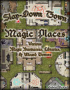 Slap Down Town: Magic Places
