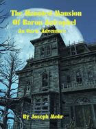 The Haunted Mansion of Baron Astrophel
