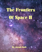 The Frontiers of Space II