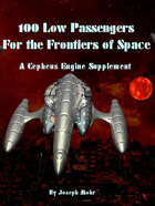 100 Low Passengers for the Frontiers of Space
