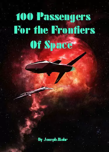 Cover of 100 Passengers for the Frontiers of Space
