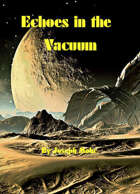 Echoes in the Vacuum