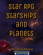 Star RPG Starships and Planets