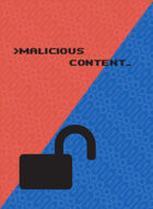 Malicious Content