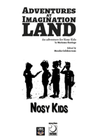 Adventures Imagination Land for Nosy Kids