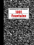1001 Flowing Fountains