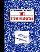101 Intriguing Item Histories
