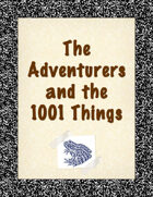 The Adventurers and the 1001 Things