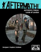 Aftermath! Asteroid Cybele: Lords of London