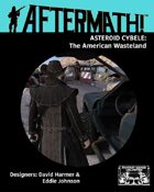 Aftermath! Asteroid Cybele: THe American Wasteland