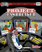 Villains and Vigilantes:Project Lawbreaker
